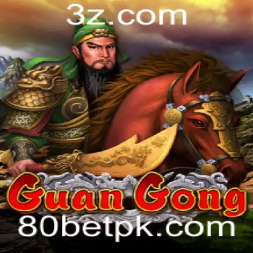 Descubra o Fascinante Mundo do Jogo GuanGong e o Conceito de 80 Bet