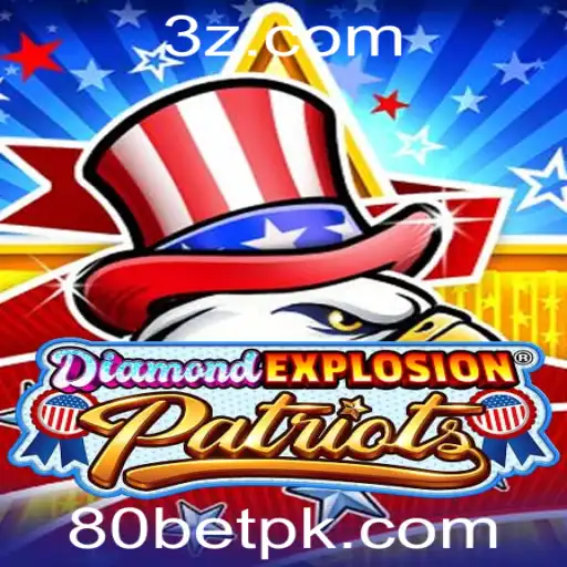 Descubra o Mundo de DiamondExplosionPatriots e Como Jogar com 80 Bet